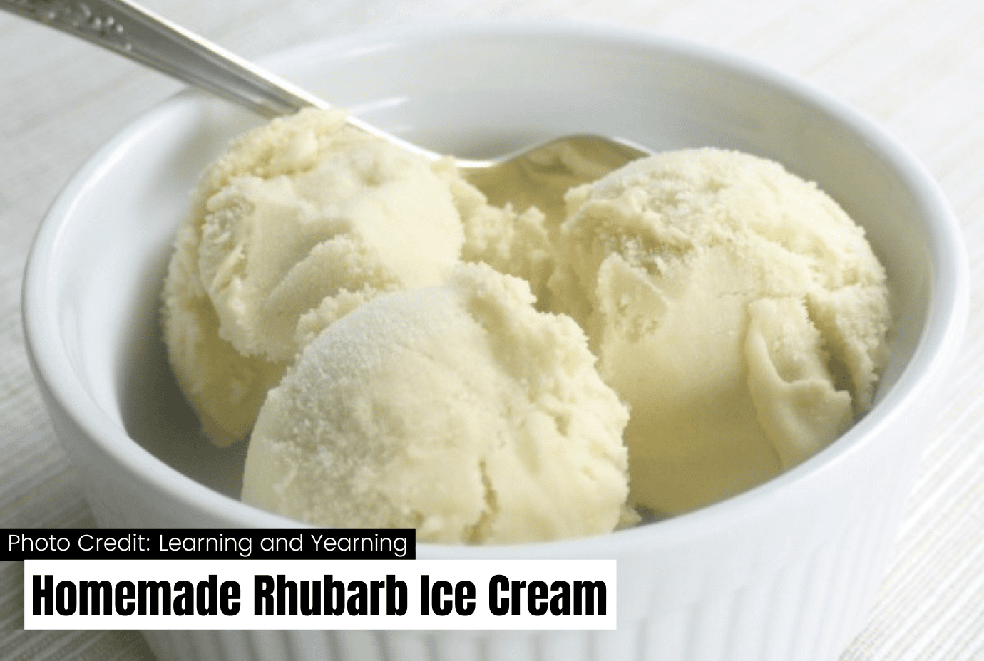 homemade rhubarb ice cream, rhubarb dessert recipes